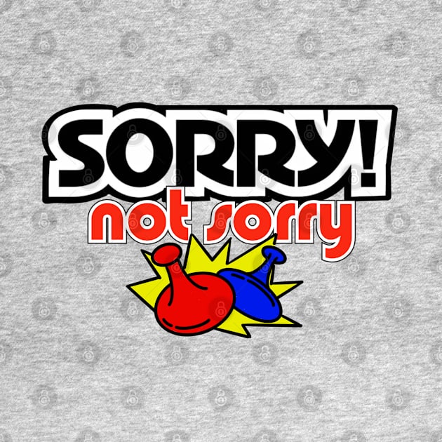 Sorry Not Sorry by ART by RAP